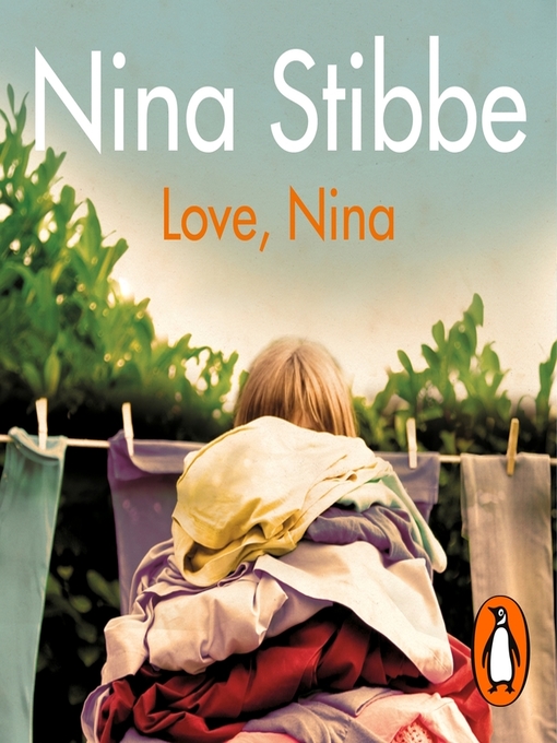 Title details for Love, Nina by Nina Stibbe - Available